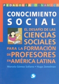 Conocimiento social. El desaf�o de las ciencias sociales  para la formaci�n de profesores en Am�rica Latina. 