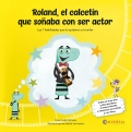 Roland,el calcetn que soaba con ser actor