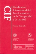 CIF. Clasificacin Internacional del Funcionamiento de la Discapacidad y de la Salud. Versin abreviada.