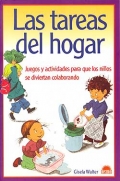 Las tareas del hogar. Juegos y actividades para que los nios se diviertan colaborando