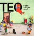 Teo y sus amigos. Teo descubre el mundo.