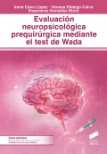 Evaluación neuropsicológica prequirúrgica mediante el test de Wada