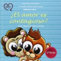 El amor es contagioso? Expresar el afecto