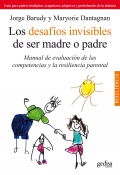Los desafíos invisibles de ser madre o padre. Manual de evaluación de las competencias y la resiliencia parental.