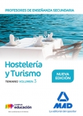 Hostelera y Turismo. Temario. Volumen 3. Cuerpo de Profesores de Enseanza Secundaria.
