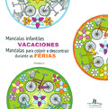 Mandalas infantiles vacaciones. Mandalas para colorir e descontrair durante as f�rias