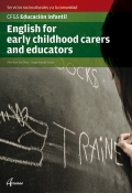 English for early childhood carers and educators. Servicios socioculturales y a la comunidad. CFGS. Educacin infantil