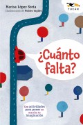 Cunto falta? Con actividades para poner en marcha tu imaginacin