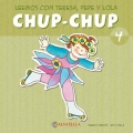 Chup-Chup 4. Leemos con Teresa, Pepe y Lola