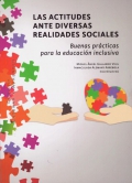 Las actitudes ante diversas realidades sociales Buenas pr�cticas para la educaci�n inclusiva