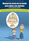 Manual de teora de la mente para nios con autismo. Ejercicios, materiales y estrategias (Con CD)
