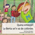 Quina emoci! La Berta sen va de colnies.