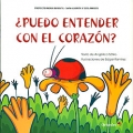 Puedo entender con el corazn? Proyecto Noria Infantil - Serie Juanita y sus amigos