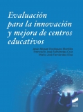 Evaluacin para la innovacin y mejora de centros educativos