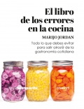 El libro de los errores en la cocina. Todo lo que debes saber para salir airos@ de la gastronom�a cotidiana