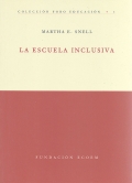 La escuela inclusiva. Colecci�n foro educaci�n.