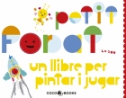 Petit forat. Un llibre per pintar i jugar