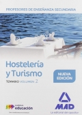 Hostelera y Turismo. Temario. Volumen 2. Cuerpo de Profesores de Enseanza Secundaria.