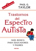 Trastornos del espectro autista. Gu�a b�sica para educadores y padres