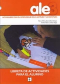Ale 3. Actividades para el aprendizaje de la lectura y la escritura. Libreta de actividades para el alumno.
