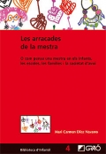 Les arracades de la mestra. O com pensa una mestra en els infants, les escoles, les famílies i la societat d'avui