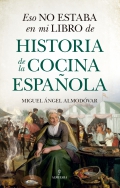 Eso no estaba en mi libro de historia de la cocina espa�ola