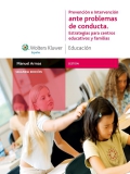 Prevención e Intervención ante Problemas de Conducta. Estrategias para centros educativos y familias