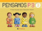 Pensamos P3. Fichas de apoyo para Educación Infantil ( Colección del 1 al 3 ).