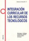Integracin curricular de los recursos tecnolgicos.