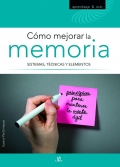 Cmo mejorar la memoria. Sistemas, tcnicas y elementos.