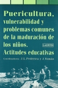 Pericultura, vulnerabilidad y problemas comunes de la maduracin de los nios. Actitudes educativas.