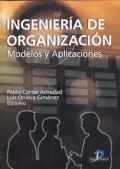 Ingenieria de Organizacin. Modelos y aplicaciones.