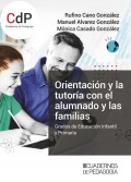 Orientacin y tutora con el alumnado y las familias. Grados de educacin infantil y primaria