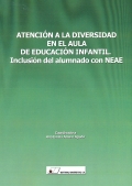 Atencin a la diversidad en el aula de educacin infantil. Inclusin del alumnado con NEAE.