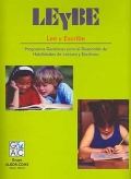 LEyBE. Lee y escribe. Programas genricos para el desarrollo de habilidades de lectura y escritura.