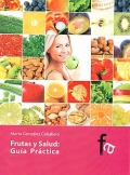 Frutas y salud: Gu�a practica