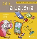 Parla...la bateria. Colleci les eines parlen 4.