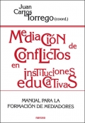 Mediación de conflictos en instituciones educativas. Manual para la formacion de mediadores