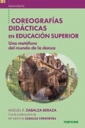 Coreografas didcticas en Educacin Superior. Una metfora del mundo de la danza
