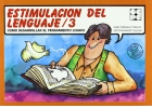 Estimulaci�n del lenguaje 3. C�mo desarrollar el pensamiento l�gico