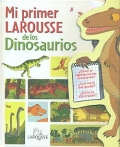 Mi primer Larousse de los Dinosaurios