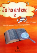 Ja ho entenc! 2. Histries per llegir i comprendre. 10-12 anys