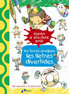 Aprn a escriure amb les teves amigues les lletres divertides