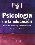 Psicología de la educación. Corrientes actuales y teorías aplicadas.