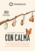 Con calma. 30 cartas con actividades mindfulness