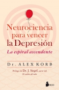 Neurociencia para vencer la depresión. La espiral ascendente