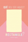 Qu deu ser aquest rectangle?