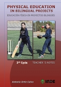 Physical Education in Bilingual Projects. 3rd Cycle/Educaci�n F�sica en proyectos biling�es. 3er ciclo
