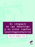 El lenguaje en las demencias y en otros cuadros clnicos neurodegenerativos