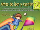 Antes de leer y escribir 2. Habilidades previas al proceso de adquisici�n de la lectoescritura basadas en el desarrollo de competencias.